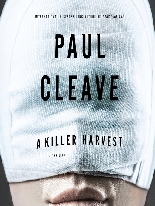 Title details for A Killer Harvest by Paul Cleave - Wait list